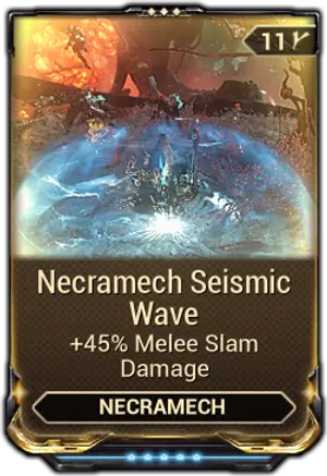 Necramech Seismic Wave mod card