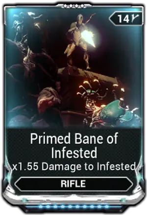 Primed Bane Of Infested mod card