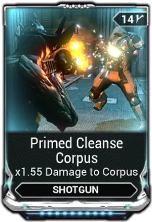 Primed Cleanse Corpus mod card