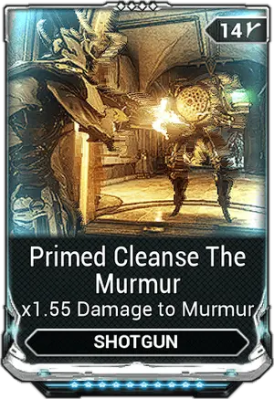 Primed Cleanse The Murmur mod card