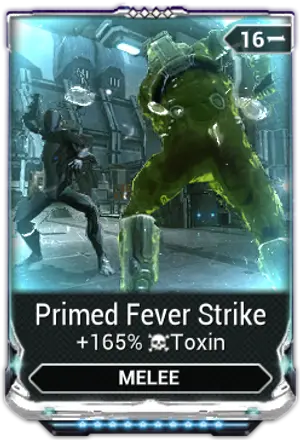 Primed Fever Strike mod card